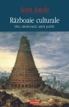 Razboaie culturale. Idei, intelectuali, spirit public