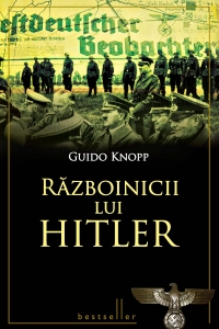 Razboinicii lui Hitler (editie de lux)