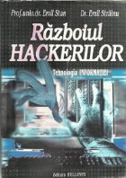 Razboiul hackerilor Tehnologia informatiei