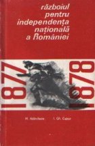 Razboiul pentru independenta nationala Romaniei