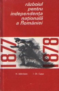 Razboiul pentru independenta nationala a Romaniei 1877-1878