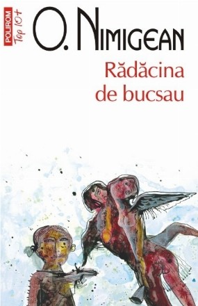 Rădăcină de bucsau (ediţia a II-a revăzută, de buzunar)