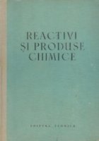 Reactivi si produse chimice (Indreptar)