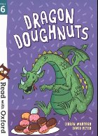 Read with Oxford: Stage 6: Dragon Doughnuts