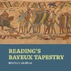 Reading\'s Bayeux Tapestry