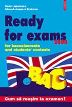 Ready for Exams. For baccalaureate and students' contests