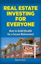 Real Estate Investing for Everyone: How to Build Wealth for