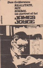 Realitate, mit, simbol  un portret al lui James Joyce