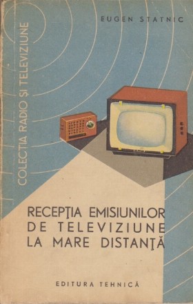 Receptia Emisiunilor de Televiziune la Mare Distanta