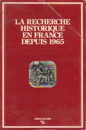 La recherche historique en France depuis 1965