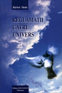 Reclamatii catre Univers