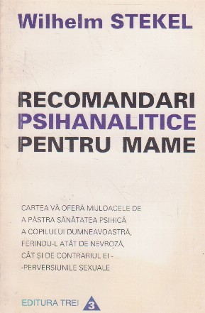 Recomandari psihanalitice pentru mame