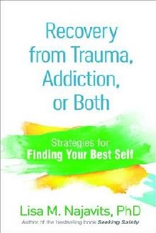 Recovery from Trauma, Addiction, or Both