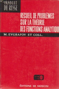 Recueil de problemes sur la theorie des fonctions analytiques