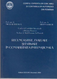 Recunoastere, evaluare si estimare in contabilitatea internationala