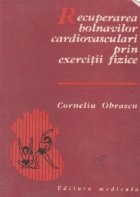 Recuperarea bolnavilor cardiovasculari prin exercitii