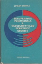 Recuperarea functionala a vasculopatiilor periferice cronice