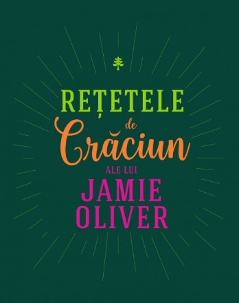 Rețetele de Crăciun ale lui Jamie Oliver