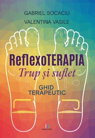 Reflexoterapia trup şi suflet : ghid terapeutic