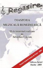 Regasire Diaspora muzicala romaneasca interviuri