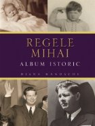 Regele Mihai Album istoric