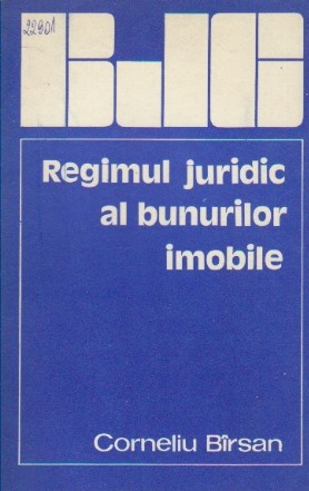 Regimul Juridic al Bunurilor Imobile