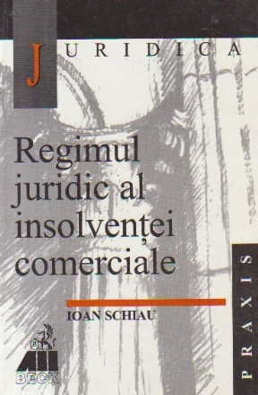 Regimul juridic al insolventei comerciale