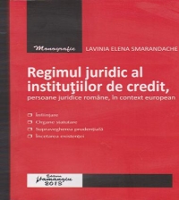 Regimul juridic al institutiilor de credit, persoane juridice romane, in context european