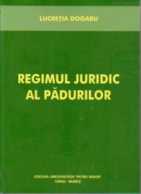 Regimul juridic al padurilor