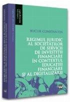 Regimul juridic societăţilor servicii investiţii