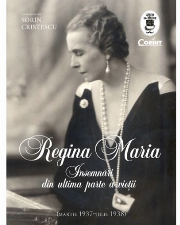 Regina Maria - Însemnări din ultima parte a vieții