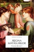 REGINA MATASURILOR Roman istoric