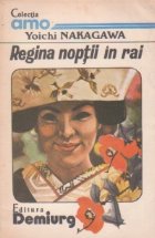 Regina noptii rai