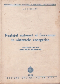 Reglajul automat al frecventei in sistemele energetice (traducere din limba rusa numai pentru documentare)