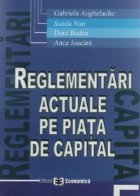 Reglementari actuale pe piata de capital