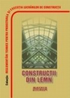 Reglementari tehnice privind proiectarea si executarea constructiilor din lemn, octombrie 2009 (CD)