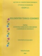 Reglementari tehnico-economice pentru activitatea tehnologica de mecanizare a lucrarilor de constructii