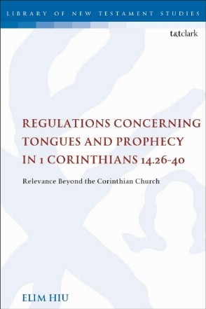 Regulations Concerning Tongues and Prophecy in 1 Corinthians