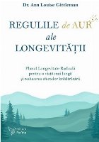 Regulile aur ale longevităţii Planul