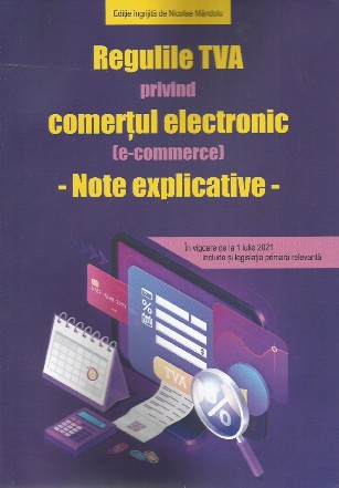 Regulile TVA privind comerţul electronic : note explicative