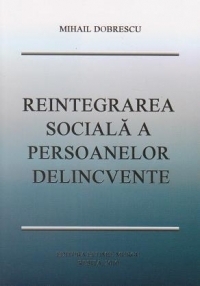 Reintegrarea sociala a persoanelor delincvente