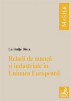 Relatii de munca si industriale in Uniunea Europeana