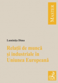 Relatii de munca si industriale in Uniunea Europeana