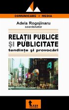 Relatii publice publicitate: tendinte provocari