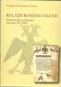 Relatii romano-elene.Studii istorice si filologice(secolele XIV-XIX)