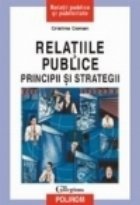 Relatiile publice: principii si strategii