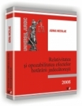 Relativitatea si opozabilitatea efectelor hotararii judecatoresti