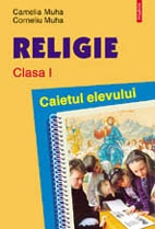 Religie. Caietul elevului clasa I