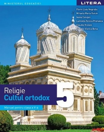 Religie - Cultul ortodox : manual pentru clasa a V-a