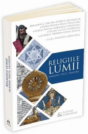 Religiile lumii : texte şi tradiţii,abordări interdisciplinare